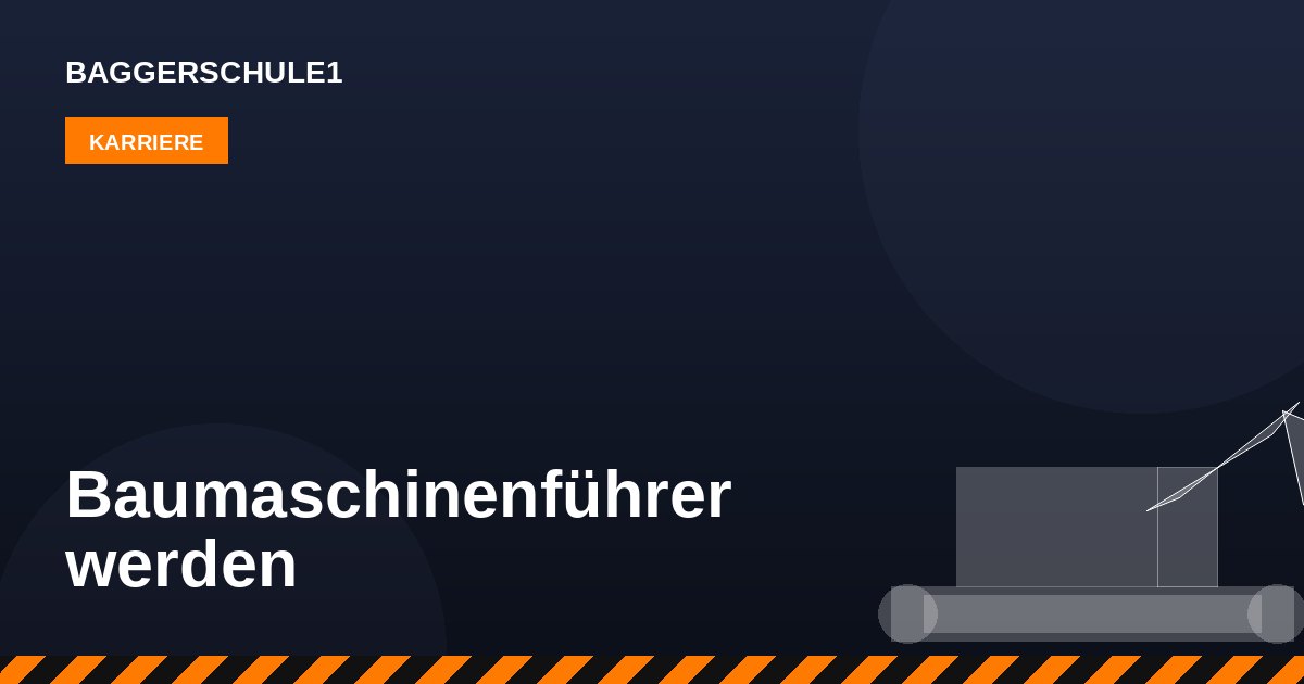 Baumaschinenführer werden: Aufgaben, Einstieg und Chancen
