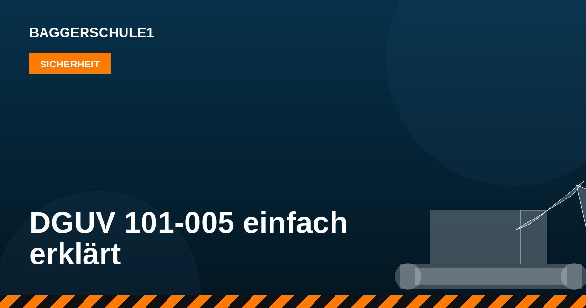 DGUV Grundsatz 101-005 einfach erklärt